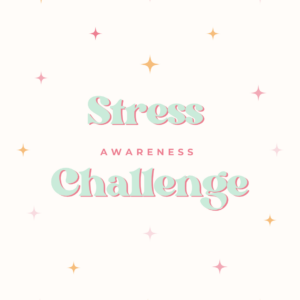 Stress Awareness Challenge