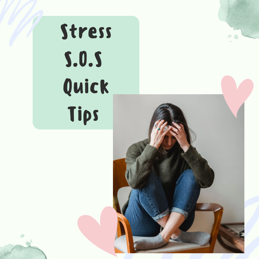 Stress S.O.S Quick Tips